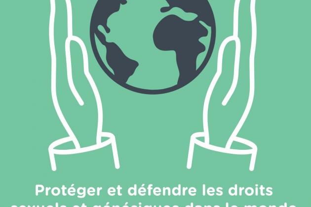 protéger et défendre les droits sexuels et génésiques dans le monde
