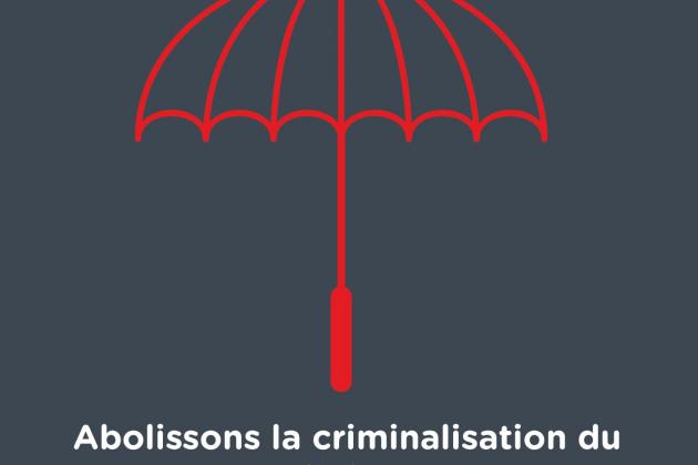 Abolissons la criminalisation du travail du sexe