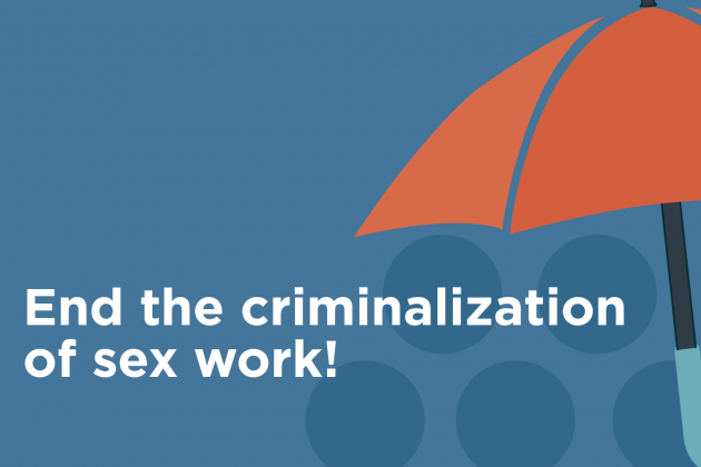 end the criminalization of sex work