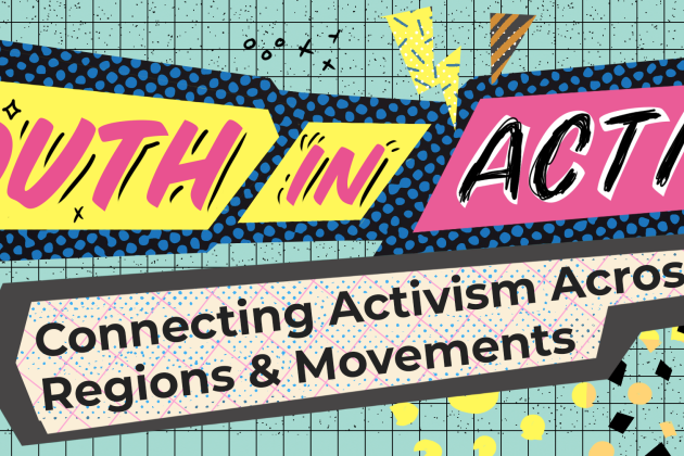 Banner for "Youth in Action: Connecting Activism Across Regions and Movements" surrounded by handmade zine elements